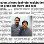Congress alleges dual voter registration, seeks probe into Metro land deal